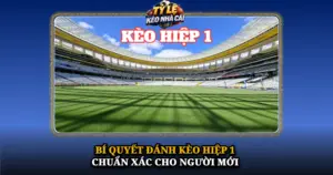 Bi Quyet Danh Keo Hiep 1 Chuan Xac Cho Nguoi Moi Img