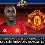 Chuyen Nhuong Cristian Orozco Va Canh Bac Kien Nhan Cua Man United Img