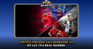 Chuyen Nhuong Yan Diomande Va Ky Luc Cua Real Madrid Img