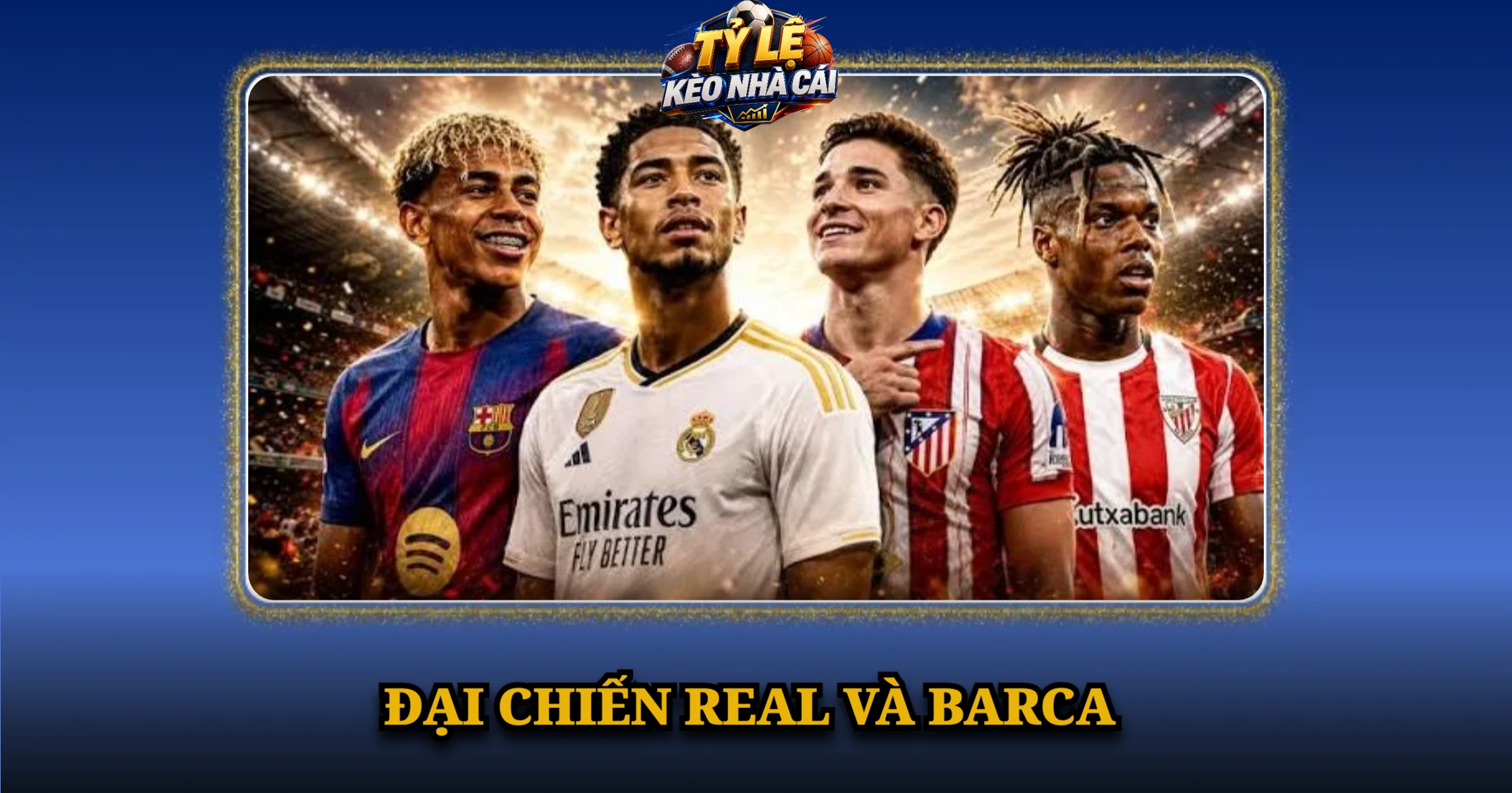 Giải Đấu La Liga Và Cơn Sốt Bóng Đá Tây Ban Nha 3 Đại Chiến Real Và Barca