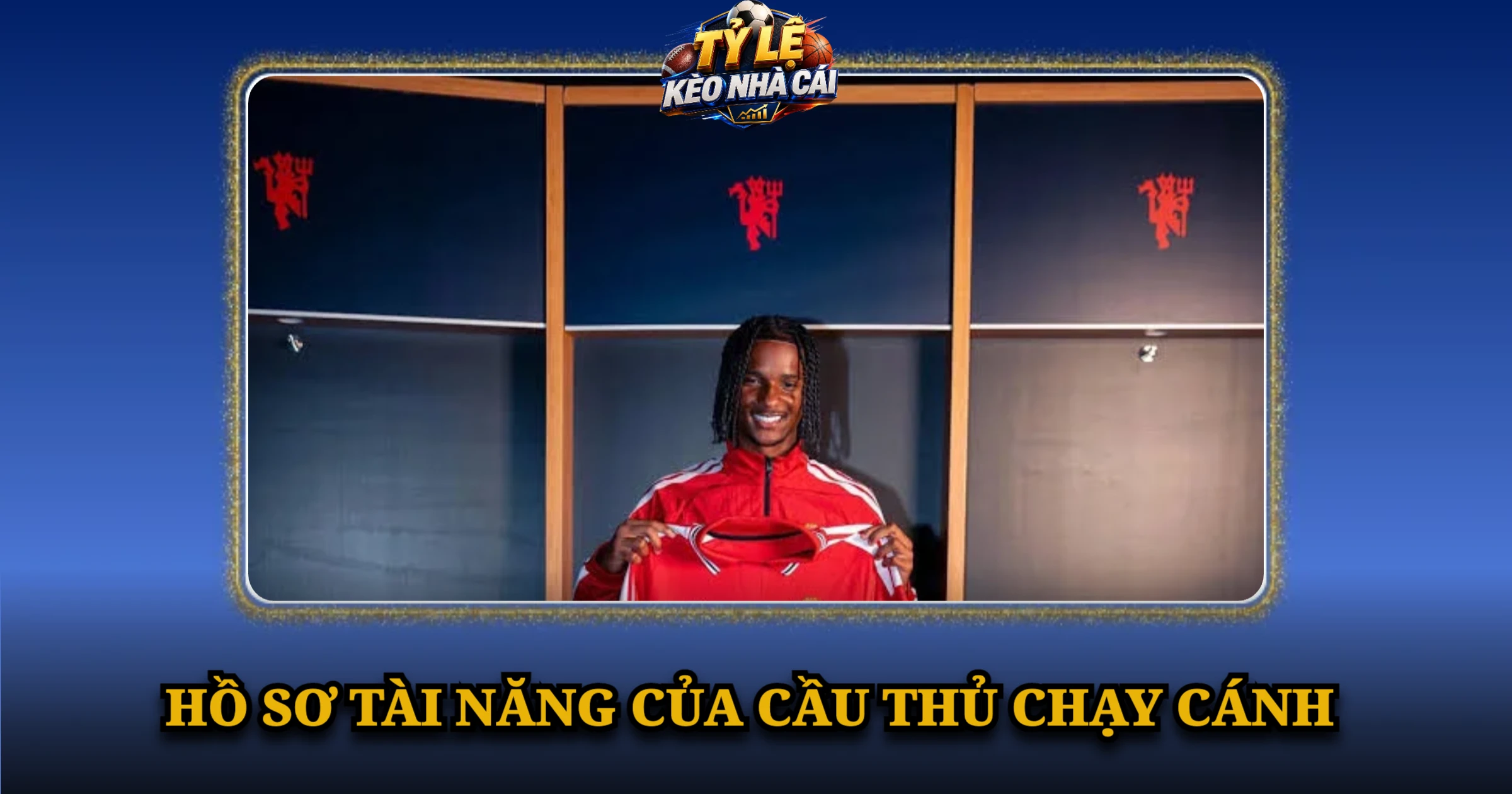 Hồ Sơ Tài Năng Của Cầu Thủ Chạy Cánh
