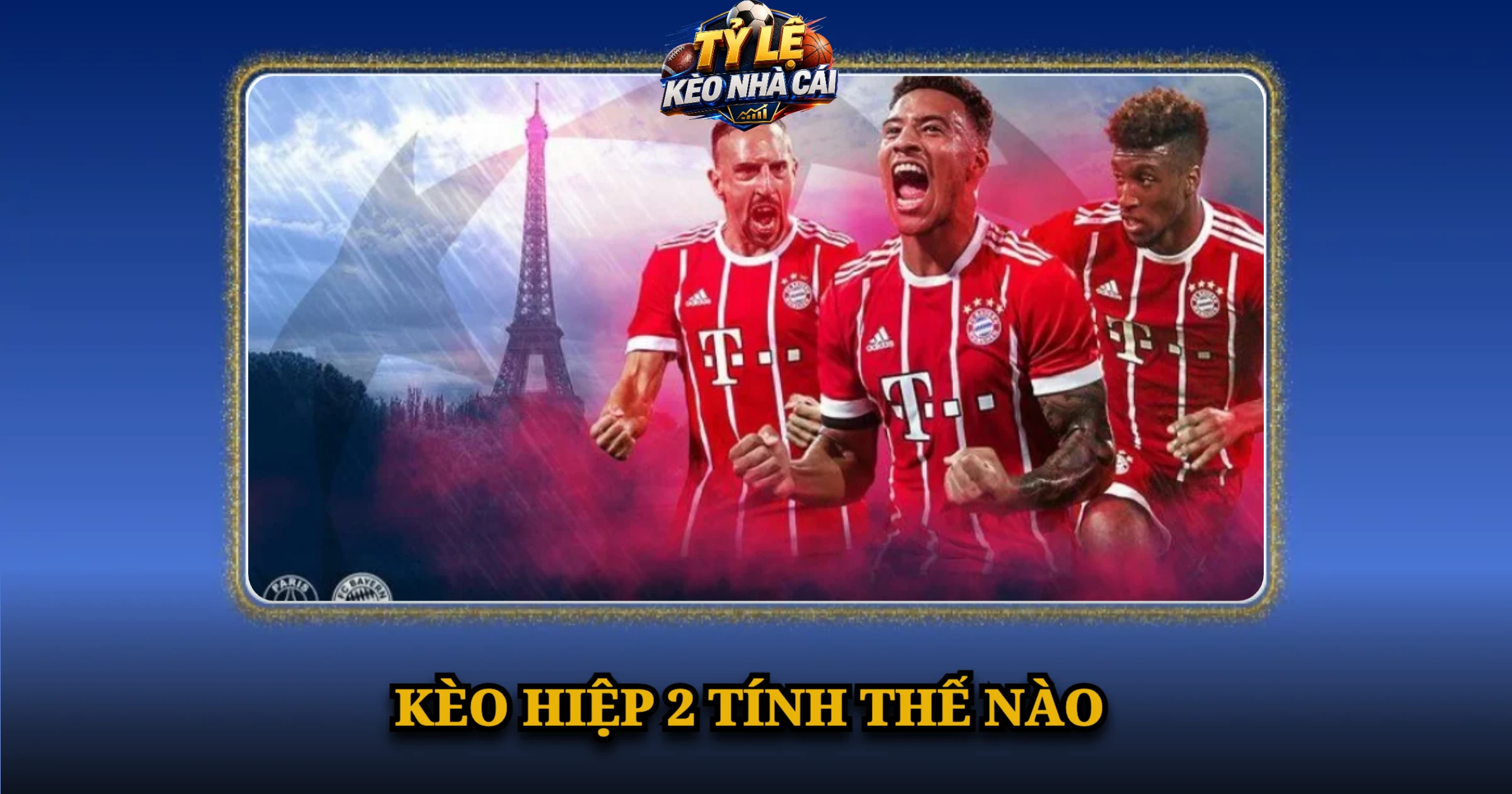 Kèo Hiệp 2 Tính Thế Nào