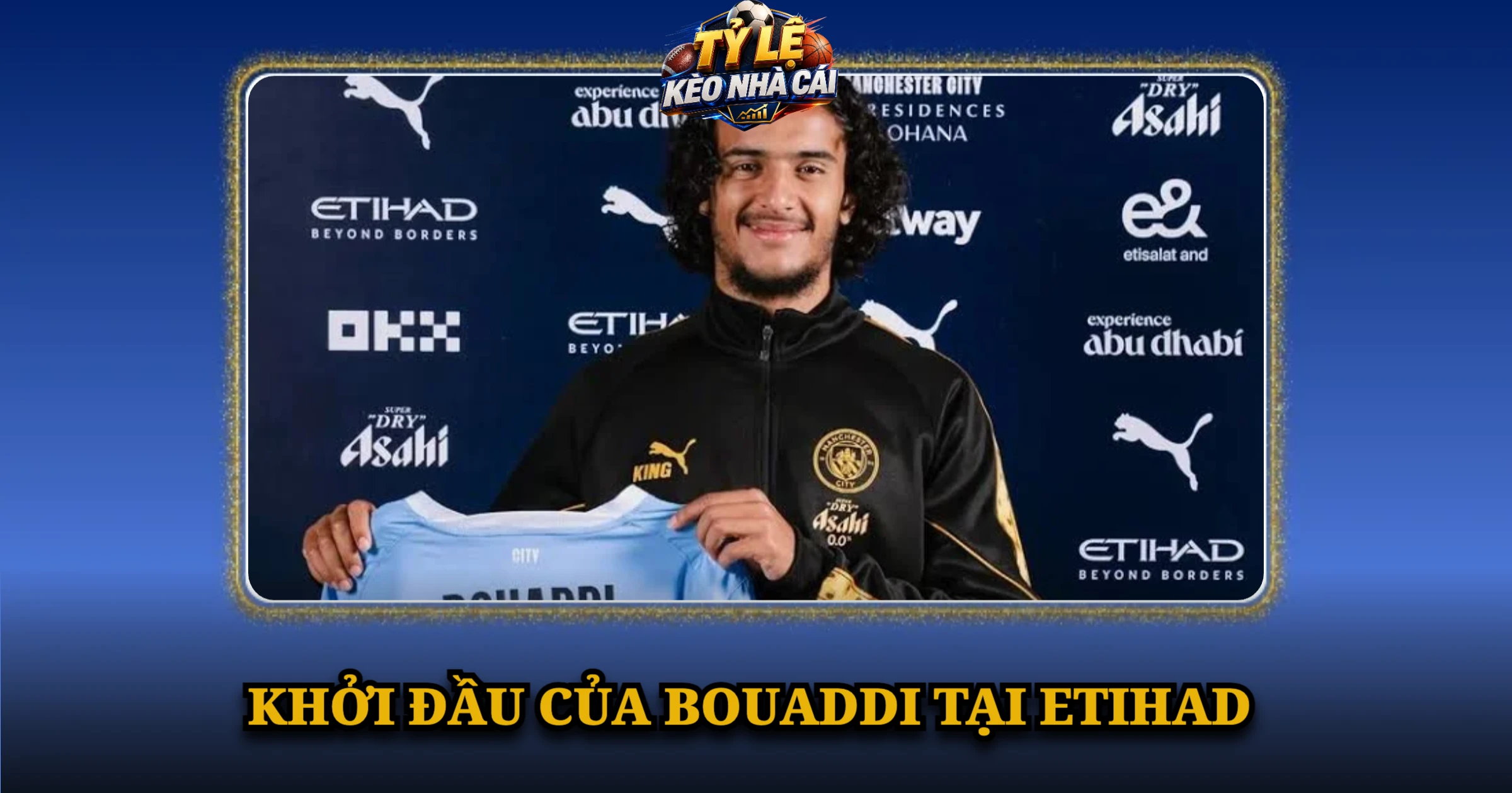 Khởi Đầu Của Bouaddi Tại Etihad