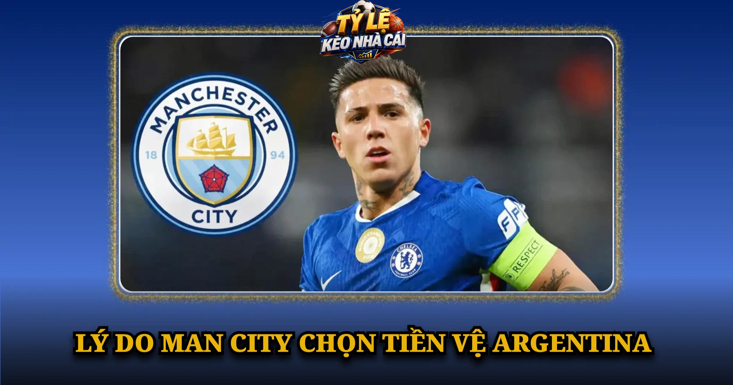 Chuyển Nhượng Enzo Fernandez Và Bom Tấn Ngày Cuối Của Man City 2 Lý Do Man City Chọn Tiền Vệ Argentina