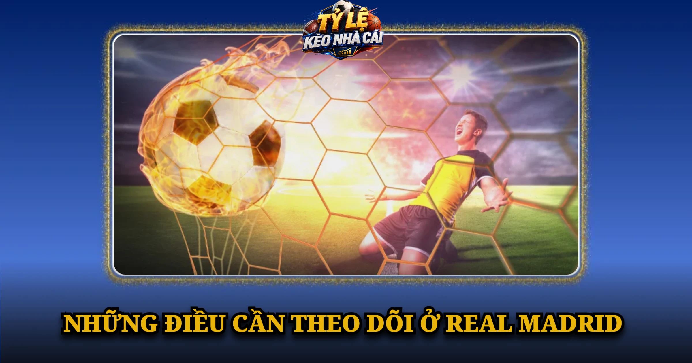 Những Điều Cần Theo Dõi Ở Real Madrid