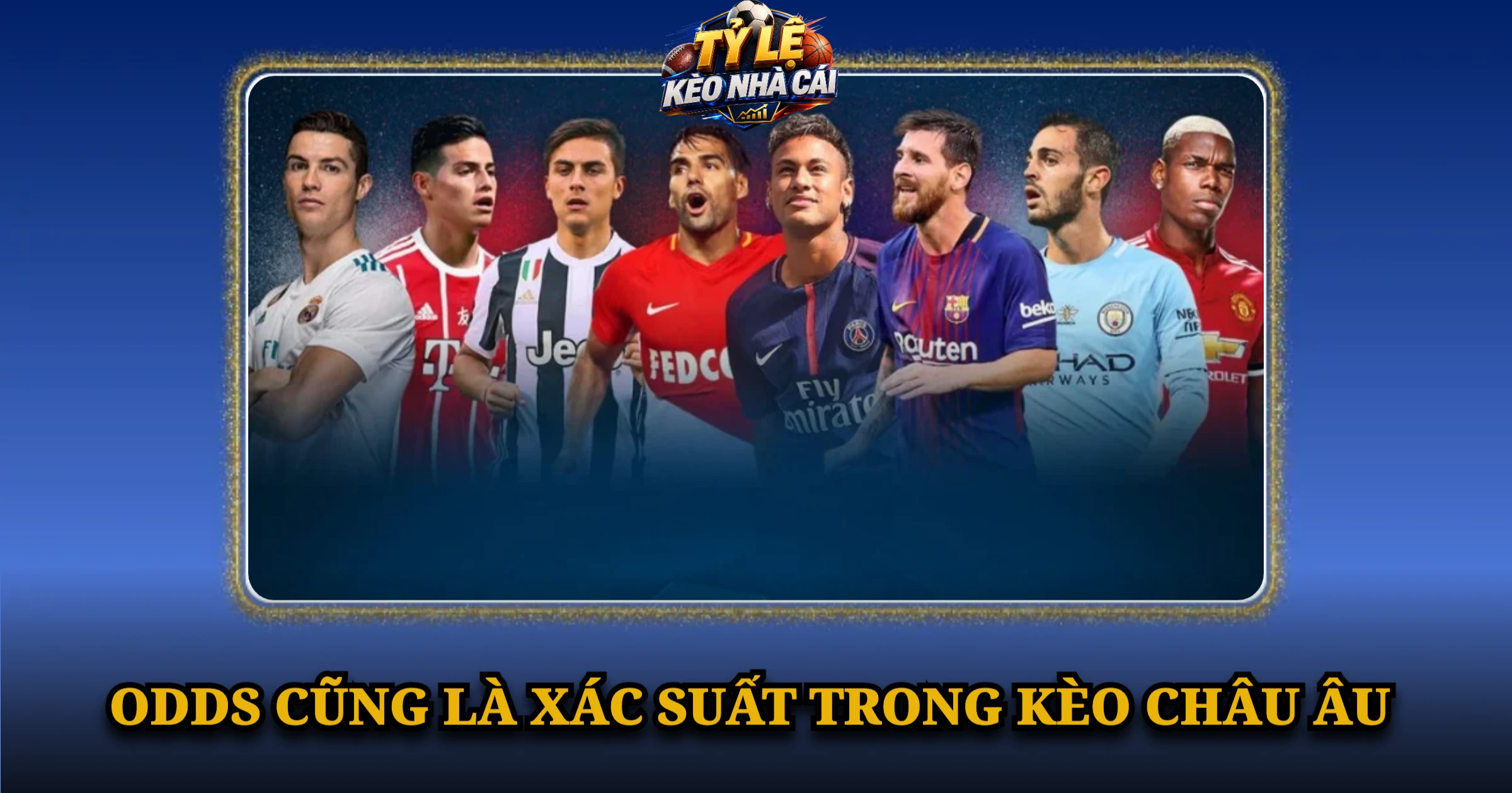 Odds Cũng Là Xác Suất Trong Kèo Châu Âu