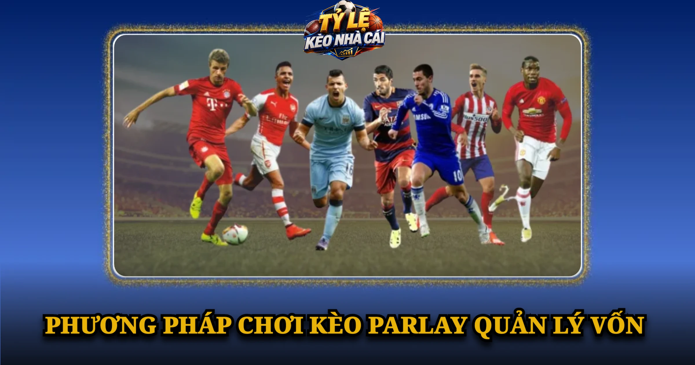 Phương Pháp Chơi Kèo Parlay Quản Lý Vốn