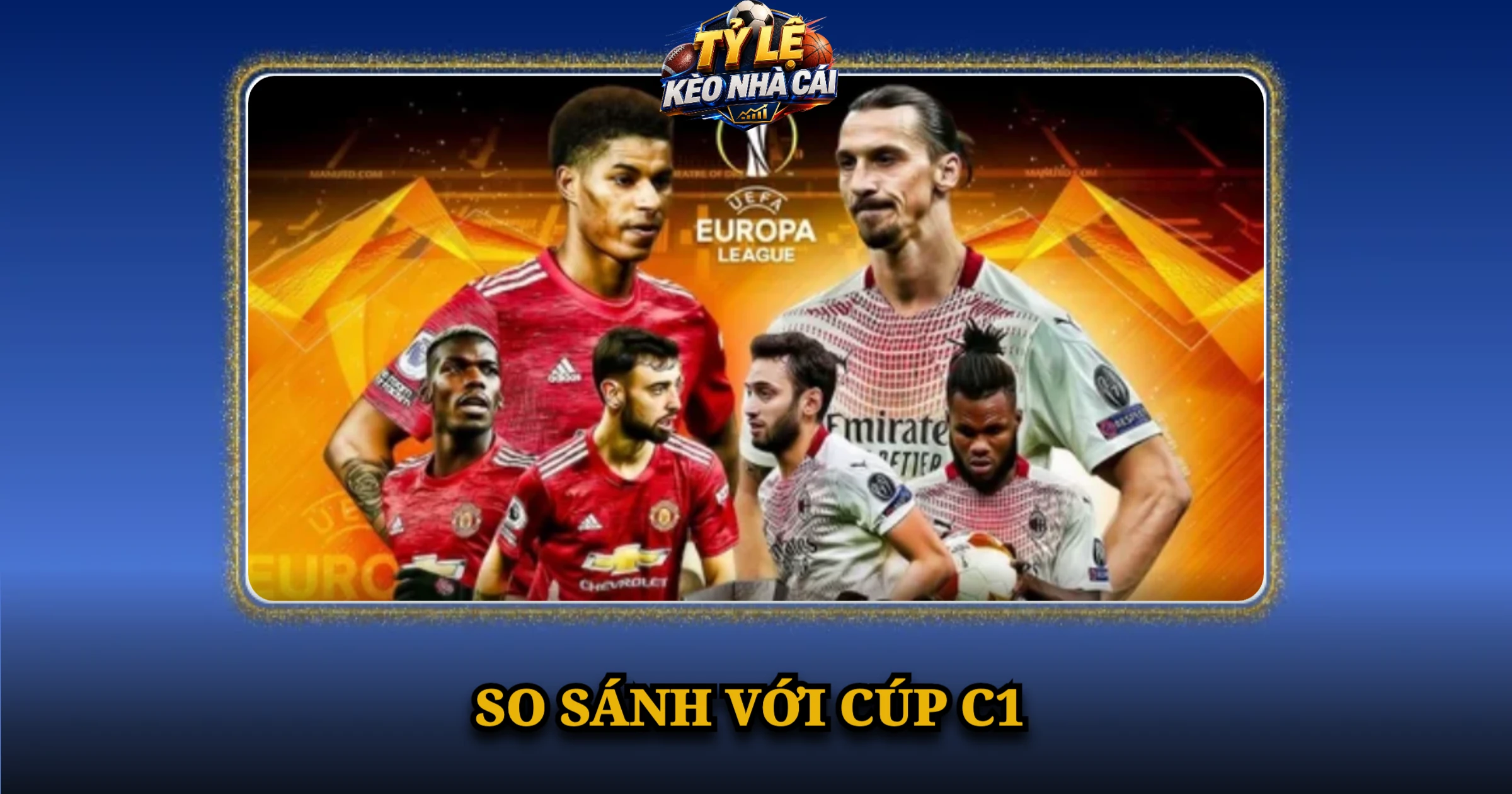 So Sánh Với Cúp C1