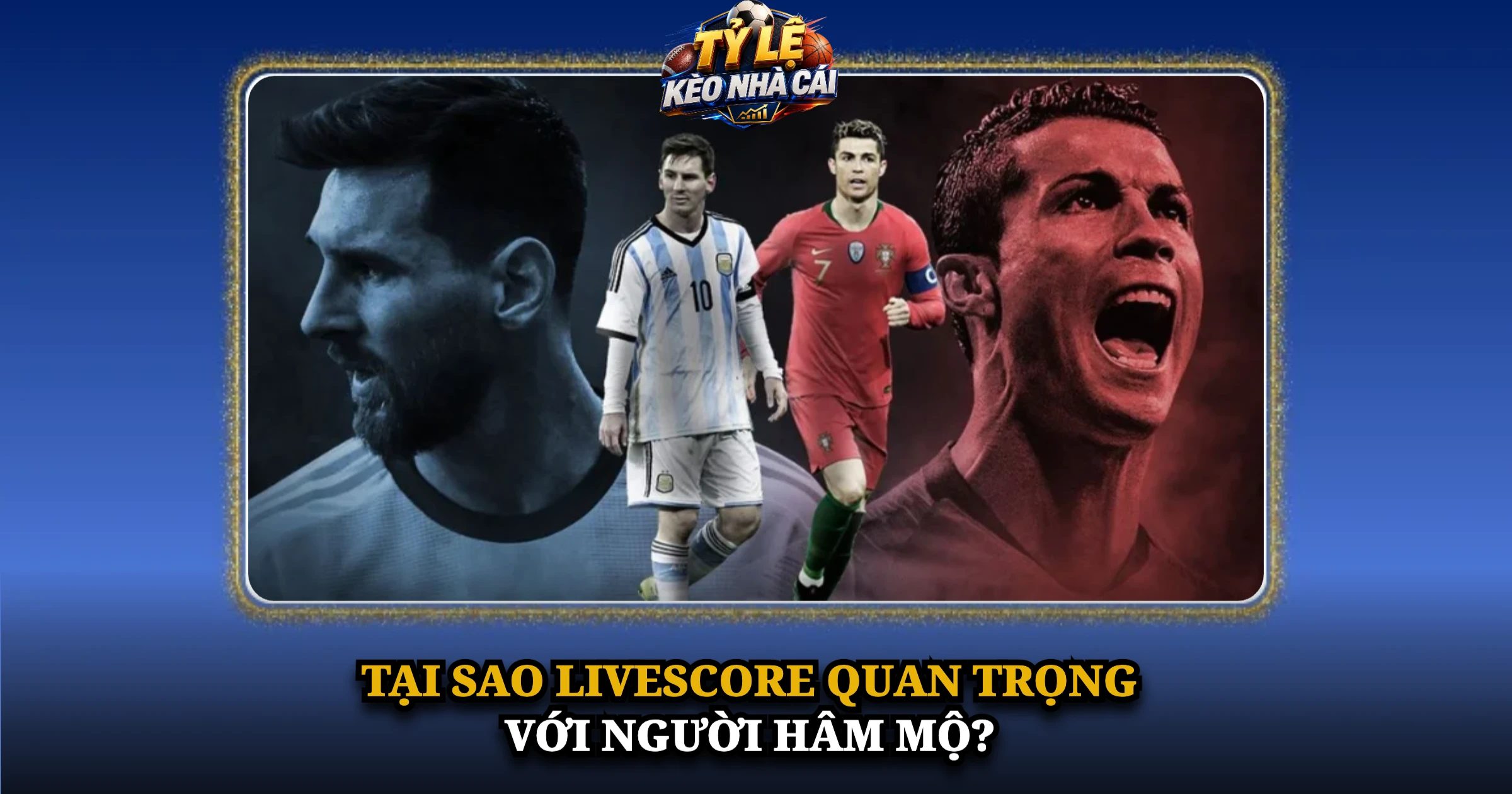 Livescore – Xem Tỷ Số Bóng Đá Hôm Nay Trực Tuyến 2 Tại sao livescore quan trọng với người hâm mộ?