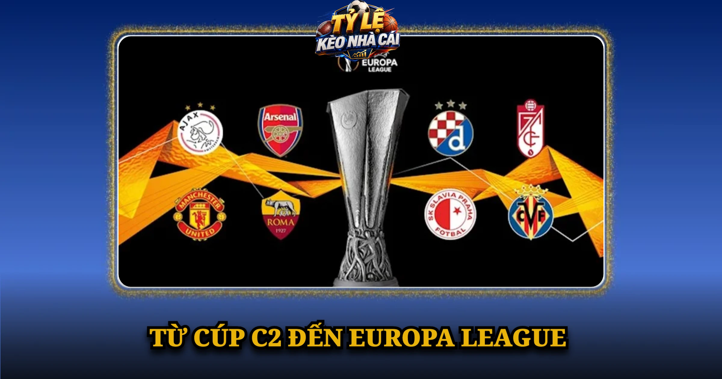 Từ Cúp C2 Đến Europa League
