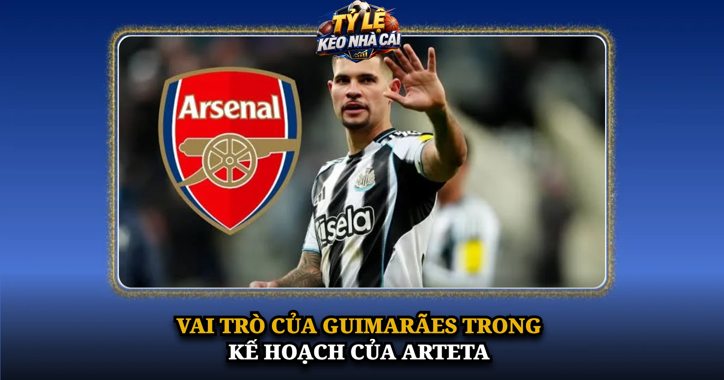 Vai Trò Của Guimarães Trong Kế Hoạch Của Arteta